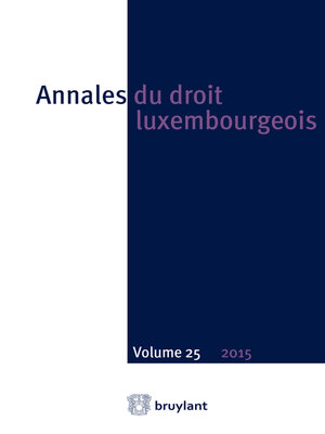 cover image of Annales du droit luxembourgeois – Volume 25 – 2015